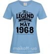 Женская футболка This Legend was born in May 1968 Голубой фото
