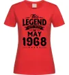 Женская футболка This Legend was born in May 1968 Красный фото