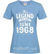 Жіноча футболка This Legend was born in June 1968 Блакитний фото