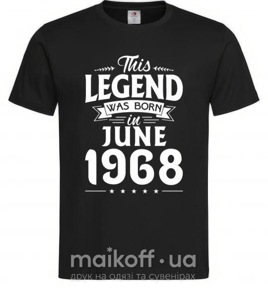 Мужская футболка This Legend was born in June 1968 Черный фото