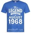 Мужская футболка This Legend was born in August 1968 Ярко-синий фото