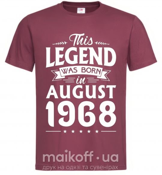 Мужская футболка This Legend was born in August 1968 Бордовый фото