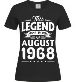 Жіноча футболка This Legend was born in August 1968