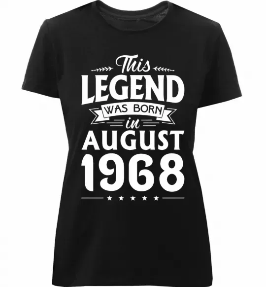 Жіноча преміум футболка This Legend was born in August 1968 Чорний фото