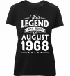 Жіноча преміум футболка This Legend was born in August 1968 Чорний фото