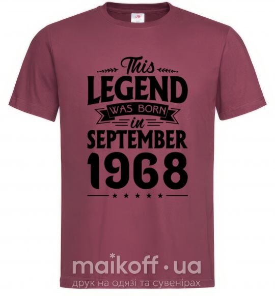 Мужская футболка This Legend was born in September 1968 Бордовый фото