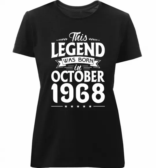 Женская премиум футболка This Legend was born in October 1968 Черный фото