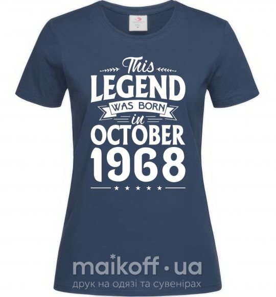 Жіноча футболка This Legend was born in October 1968 Темно-синій фото