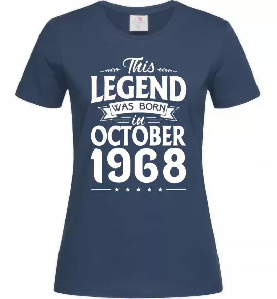 Женская футболка This Legend was born in October 1968 Темно-синий фото