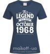 Жіноча футболка This Legend was born in October 1968 Темно-синій фото