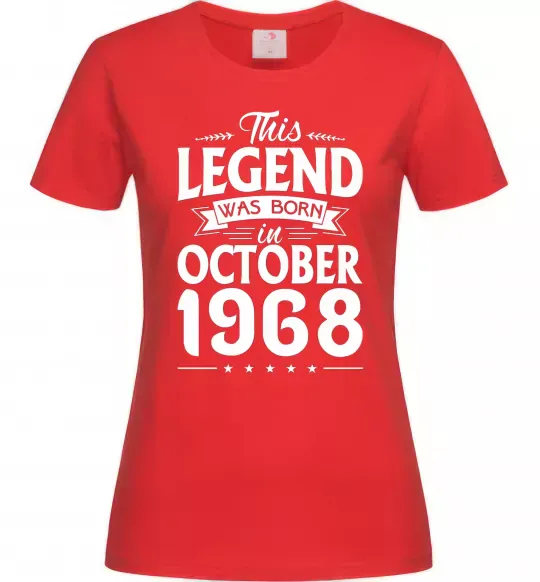 Женская футболка This Legend was born in October 1968 Красный фото