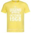 Мужская футболка This Legend was born in October 1968 Лимонный фото