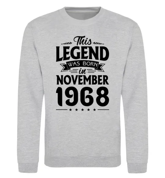 Свитшот This Legend was born in November 1968 Серый меланж фото