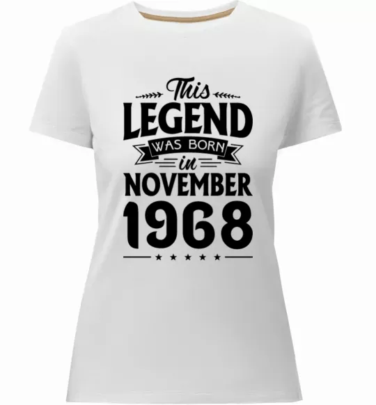 Женская премиум футболка This Legend was born in November 1968 Белый фото