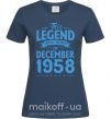Женская футболка This Legend was born in December 1958 Темно-синий фото