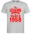 Мужская футболка This Legend was born in March 1958 Серый фото