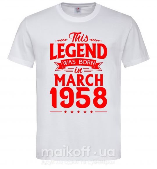 Чоловіча футболка This Legend was born in March 1958 Білий фото