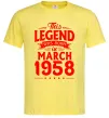 Мужская футболка This Legend was born in March 1958 Лимонный фото