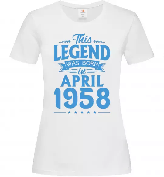 Жіноча футболка This Legend was born in April 1958 Білий фото