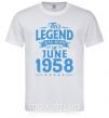 Мужская футболка This Legend was born in June 1958 Белый фото
