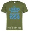 Мужская футболка This Legend was born in August 1958 Оливковый фото