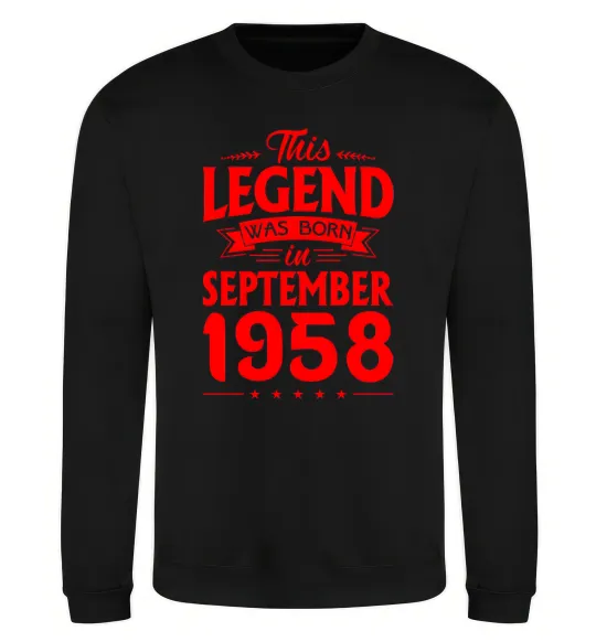 Свитшот This Legend was born in September 1958 Черный фото