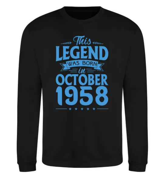 Свитшот This Legend was born in October 1958 Черный фото