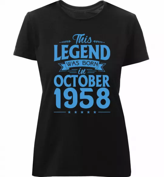 Жіноча преміум футболка This Legend was born in October 1958 Чорний фото