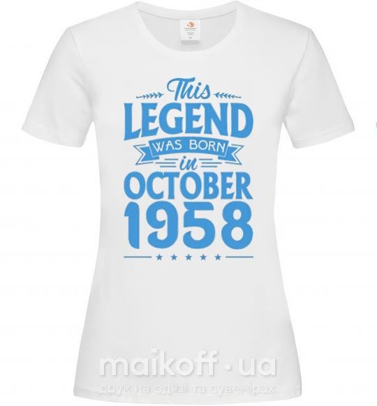 Жіноча футболка This Legend was born in October 1958 Білий фото