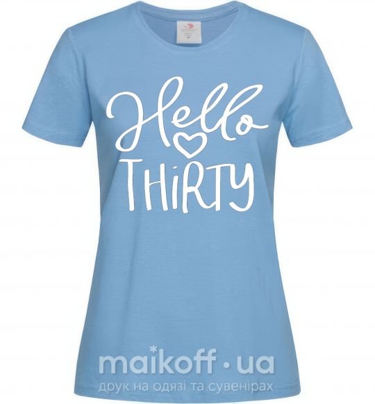 Жіноча футболка Hello thirty Блакитний фото