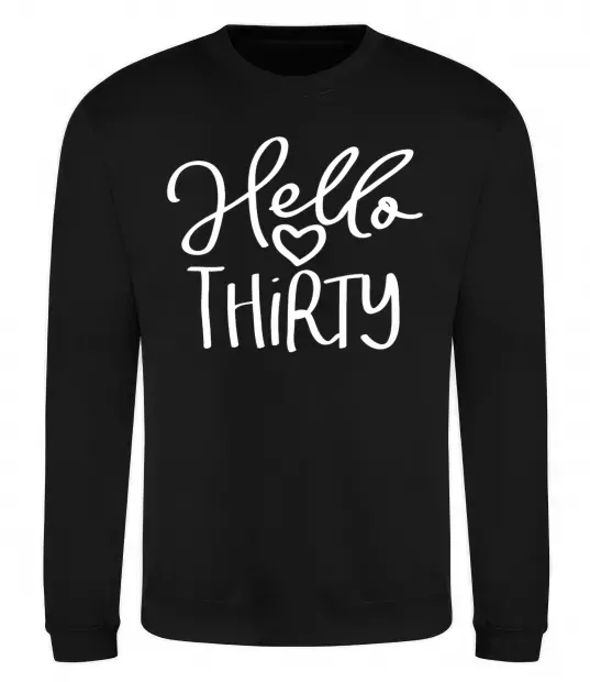 Світшот Hello thirty Чорний фото