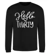 Світшот Hello thirty Чорний фото