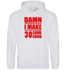 Мужская толстовка (худи) Damn i make 30 look good Мужская толстовка (худи) Damn i make 30 look good