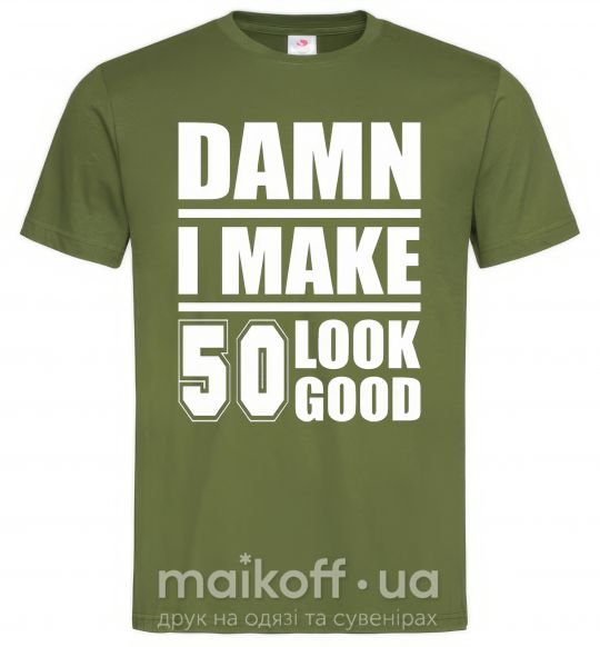 Мужская футболка Damn i make 50 look good Оливковый фото