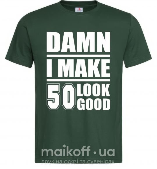 Чоловіча футболка Damn i make 50 look good Темно-зелений фото
