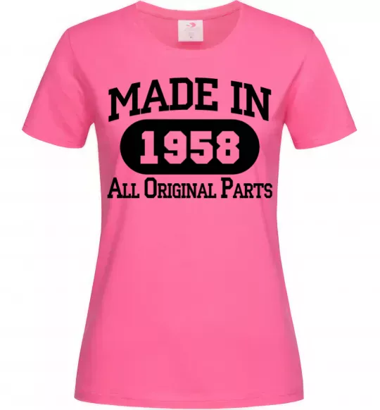 Жіноча футболка Made in 1958 All Original Parts Яскраво-рожевий фото