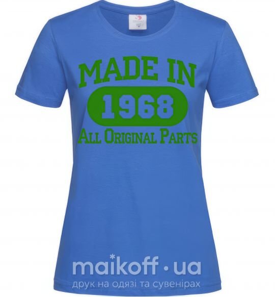Женская футболка Made in 1968 All Original Parts Ярко-синий фото