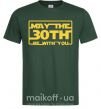 Мужская футболка May the 30th be with you Темно-зеленый фото