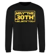 Світшот May the 30th be with you Чорний фото