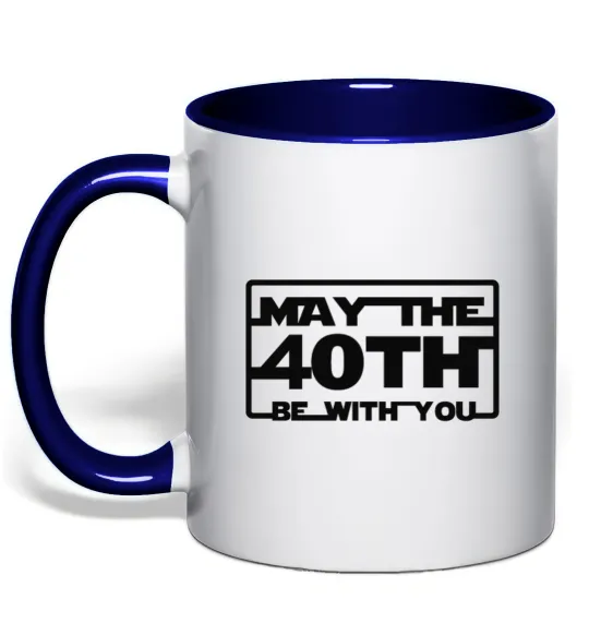 Чашка с цветной ручкой May the 40th be with you Глубокий темно-синий фото