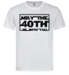 Чоловіча футболка May the 40th be with you Білий фото