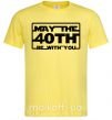 Мужская футболка May the 40th be with you Лимонный фото