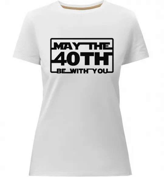 Женская премиум футболка May the 40th be with you Белый фото