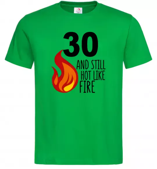 Мужская футболка 30 and still hot like fire Зеленый фото