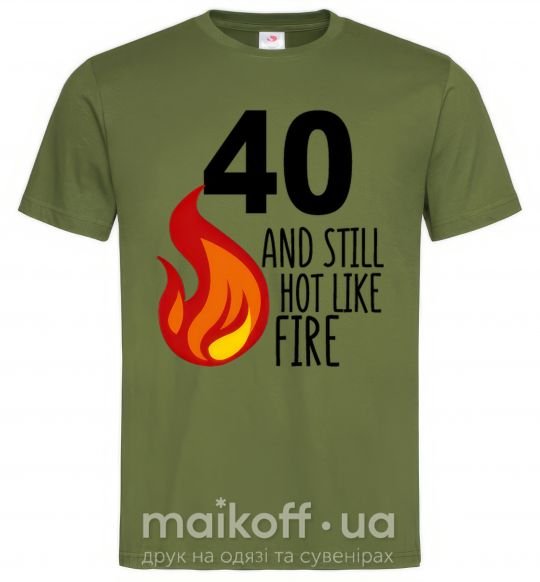 Мужская футболка 40 and still hot like fire Оливковый фото