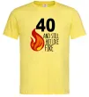 Мужская футболка 40 and still hot like fire Лимонный фото