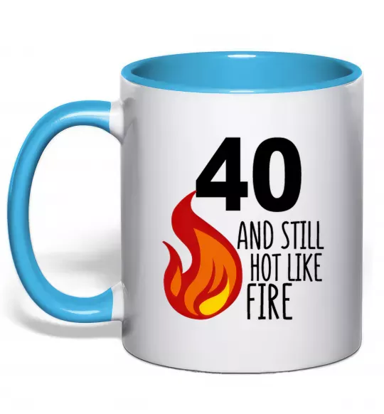 Чашка з кольоровою ручкою 40 and still hot like fire Блакитний фото