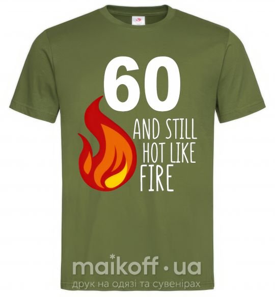 Мужская футболка 60 and still hot like fire Оливковый фото