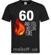 Мужская футболка 60 and still hot like fire Черный фото