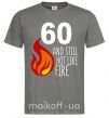 Мужская футболка 60 and still hot like fire Графит фото